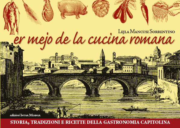 Er mejo de la cucina romana edizioni intra moenia for La cucina romana